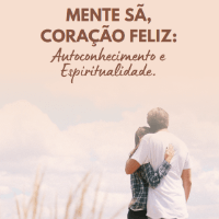 Imagem do curso Mente sã, coração feliz. Autoconhecimento e espiritualidade.
