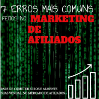 Imagem do produto 7 ERROS MAIS COMUNS FEITOS NO MARKETING DE AFILIADOS
