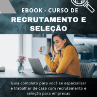 Imagem do curso Ebook: Como trabalhar de casa com Recrutamento e Seleção para empresas