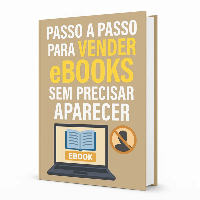 Imagem do produto Passo a Passo para Vender eBooks sem Precisar Aparecer