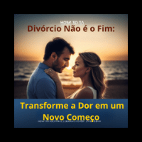 Imagem do produto Divórcio Não é o Fim: Transforme a Dor em um Novo Começo