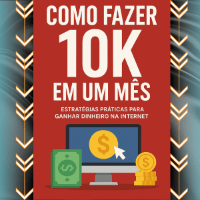 Imagem do produto Como Fazer 10K em Um Mês ( O Guia Definitivo para Lucrar na Internet com Marketing Digital )