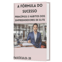 Imagem do produto Guia de Autoajuda: Fascículo:33 A Formula do Sucesso: Principios e Hábitos dos Empreendedores de Elite