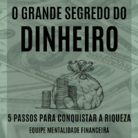 Imagem do produto O segredo do dinheiro: 5 passos para conquistar a riqueza