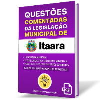 Imagem do produto Questões Comentadas da Legislação Municipal de ITAARA