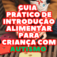Imagem do produto GUIA PRATICO DE INTRODUÇÃO ALIMENTAR EXPLORANDO SABORES PARA CRIANÇAS COM AUTISMO