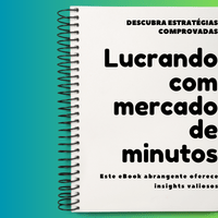 Imagem do produto Lucrando com mercado de minutos