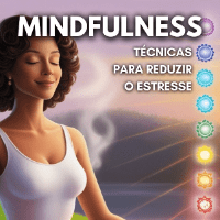 Imagem do produto Mindfulness: Técnicas para Reduzir o Estresse e Aumentar a Produtividade