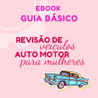 Imagem do produto MULHER NO CONTROLE - O Guia Completo de Revisão para Carros e Motos