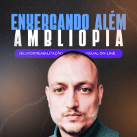 Imagem do produto Enxergando Além: Um Guia para Pais sobre Neurorreabilitação Visual na Ambliopia