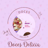 Imagem do produto "Doces Delícias - Uma Jornada Culinária de Sabores Irresistíveis"