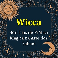 Imagem do produto Wicca 366 Dias de Prática Mágica a Arte dos Sábios