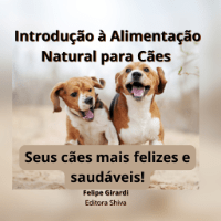 Imagem do produto Introdução à Alimentação Natural para Cães