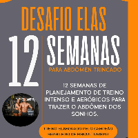 Imagem do produto DESAFIO ELAS - 12 SEMANAS PARA O ABDÔMEN TRINCADO