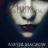 Imagem do curso Prazeres Destrutivos