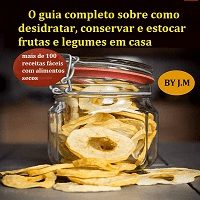 Imagem do produto alimentos desidratados - O guia completo sobre como desidratar alimentos