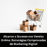 Imagem do produto Alcance o Sucesso nas Vendas Online: Estratégias Comprovadas de Marketing Digital