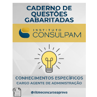 Imagem do curso CADERNO DE QUESTÕES GABARITADAS: QUESTÕES ESPECÍFICAS AGENTE DE ADMINISTRAÇÃO BANCA CONSULPAM E SIMILARES