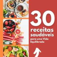 Imagem do produto 30 Receitas Saudáveis para uma Vida Equilibrada