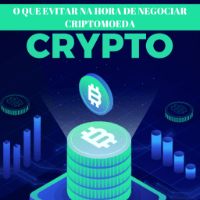 Imagem do produto E-Book O QUE EVITAR AO NEGOCIAR CRIPTOMOEDA