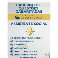 Imagem do produto CADERNO DE QUESTÕES GABARITADAS:ASSISTENTE SOCIAL  BANCA CONSULPAM.