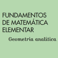 Imagem do produto FUNDAMENTOS  DE MATEMÁTICA  ELEMENTAR Geometria anal’tic