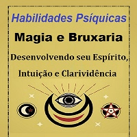 Imagem do produto Bruxa Natural Habilidades Psíquicas para Magia e Bruxaria: Desenvolvendo seu Espírito, Intuição e Clarividência