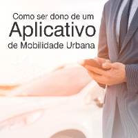 Imagem do produto Como ser Dono de um Aplicativo de Mobilidade Urbana