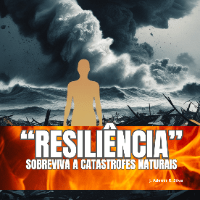 Imagem do curso Resiliência Sobreviva a Catástrofes Naturais