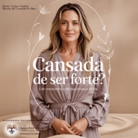 Imagem do produto Cansada de ser forte? Um reencontro com sua criança ferida - Uma jornada emocional para mulheres que aprenderam a resistir, mas querem aprender a sentir.