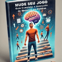 Imagem do produto MUDE SEU JOGO: Guia Completo e Avançado de Mudança de Hábitos