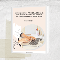 Imagem do produto [E-BOOK] Como parar de procrastinar, tirar as suas metas do papel e transformar a sua vida