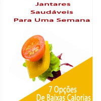 Imagem do produto Jantares Saudáveis Para Uma Semana - 7 opções de baixa calorias
