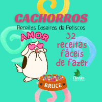 Imagem do produto CACHORROS - RECEITAS CASEIRAS DE PETISCOS