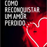 Imagem do produto Como reconquistar um amor perdido