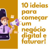 Imagem do produto Curso prático  de "10 ideias para começar um negócio digital e faturar!"