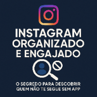 Imagem do produto Instagram Organizado e Engajado: Cresça com Estratégia e Estilo. Aprenda a montar um feed atrativo, engajar seguidores e transformar seu perfil no Instagram. Saiba também quem deixou de te seguir ou não interage com seu perfil!