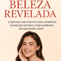 Imagem do produto Beleza Revelada: O Método 100% Efetivo para Aumentar sua Beleza Natural e Ser Admirada em Qualquer Lugar