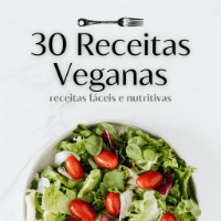 Imagem do produto 30 Receitas Veganas Fáceis e Nutritivas