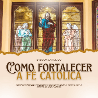 Imagem do produto Como Fortalecer a Fé Católica