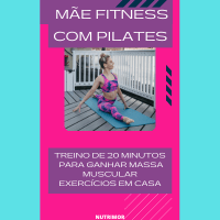 Imagem do produto MAMÃE FITNESS COM PILATES **MAIS DE 400 EXERCÍCIOS.