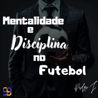 Imagem do produto Mentalidade e Disciplina no Futebol