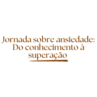 Imagem do produto Jornada sobre ansiedade: Do conhecimento à superação