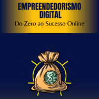 Imagem do produto Empreendedorismo Digital: Do Zero ao Sucesso Online