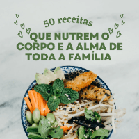 Imagem do produto 50 receitas que nutrem o corpo e a alma de toda a família