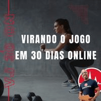 Imagem do curso VIRANDO O JOGO EM 30 DIAS ONLINE - VJ30 ON - INICIANTE