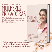 Imagem do curso E-book Mulheres Pregadoras | Um Guia Inspirador para Mulheres que Pregam ou Desejam Pregar