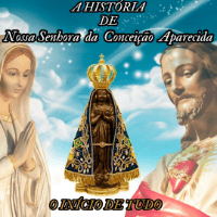 Imagem do produto A HISTÓRIA DE NOSSA SENHORA DA CONCEIÇÃO APARECIDA