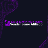 Imagem do produto Guia Definitivo para Vender como Afiliado