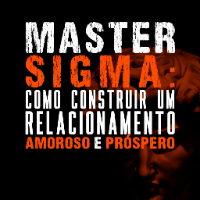 Imagem do produto Master Sigma: Como Construir um Relacionamento Amoroso e Prospero